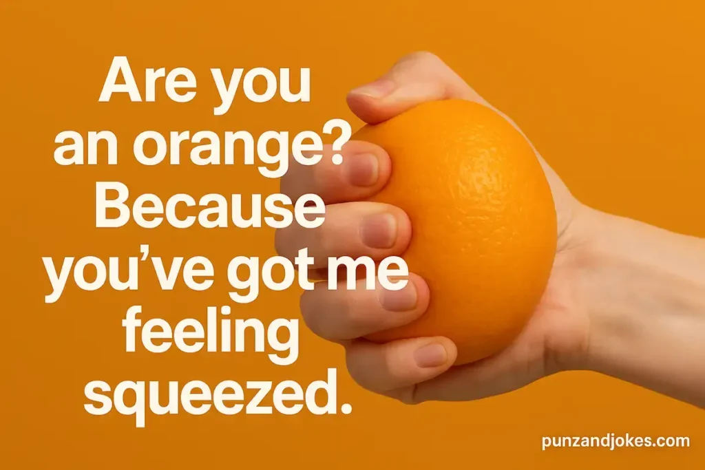Dirty Orange Puns And Jokes