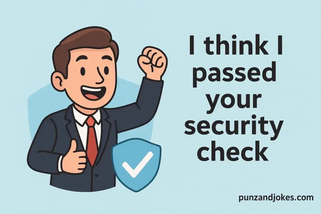 Security Puns For Instagram