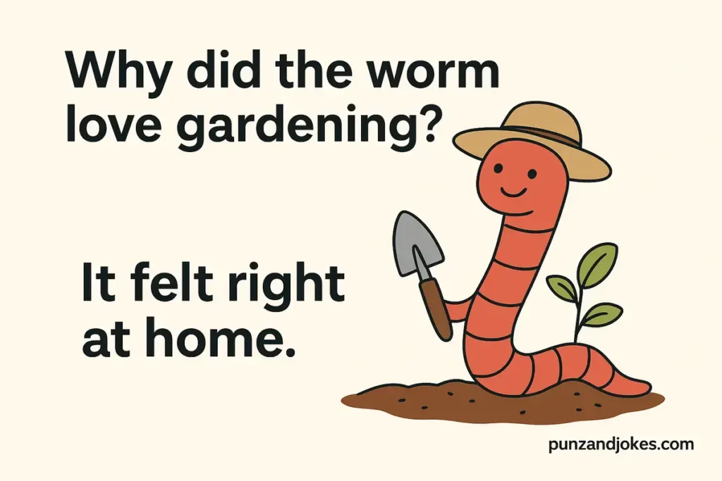 Worm Jokes For Garden