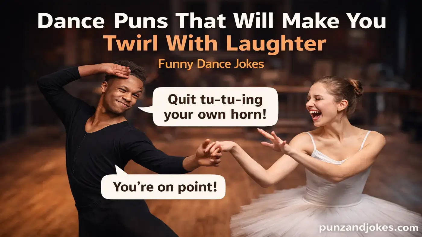 dance-puns-that-will-make-you-twirl-with-laughter