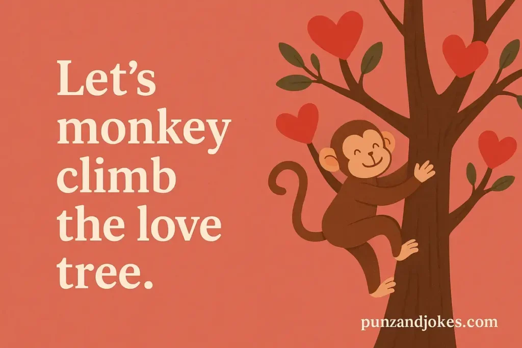 Romantic Monkey Puns And Flirty Jokes