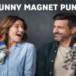 Magnet Puns