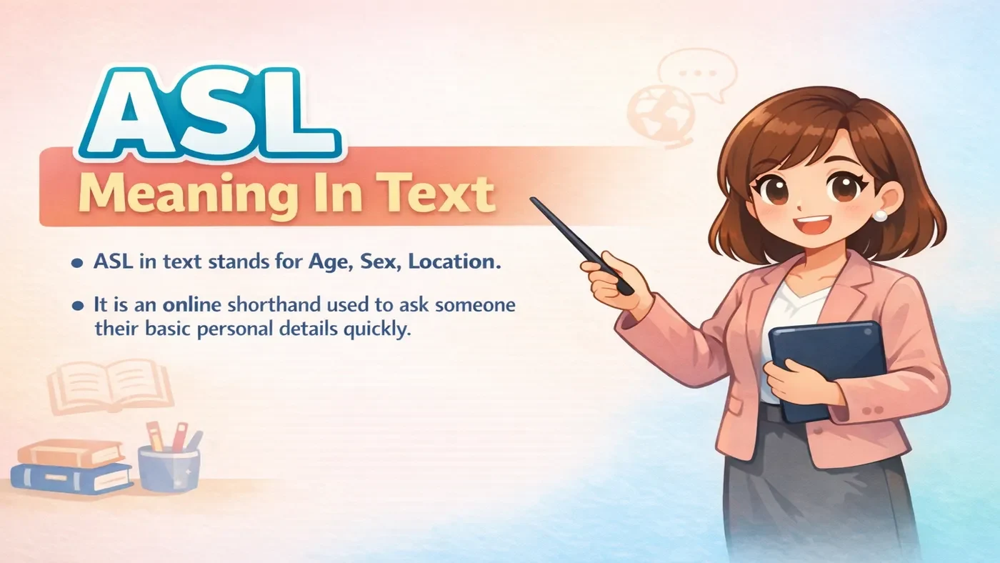 ASL Meaning In Text