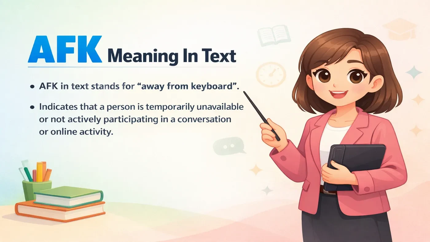 AFK Meaning In Text