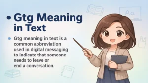 Gtg Meaning in Text Explained Clearly