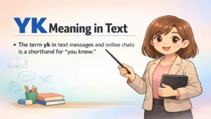 YK Meaning in Text Explained Clearly