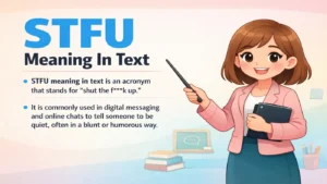 STFU Meaning In Text Explained Clearly